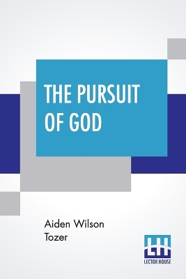 Book cover for The Pursuit Of God