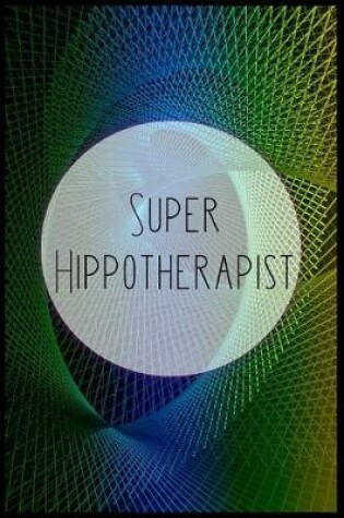 Cover of Super Hippotherapist