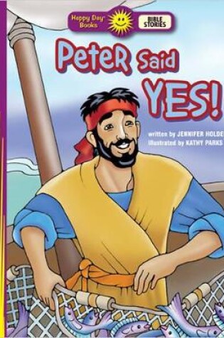 Cover of Peter Said Yes!