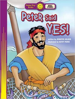 Book cover for Peter Said Yes!