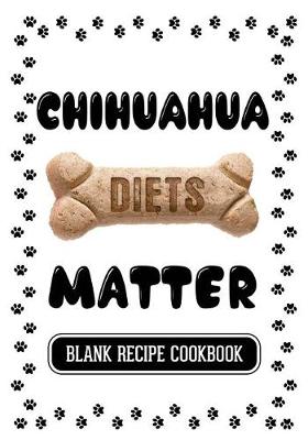 Book cover for Chihuahua Diets Matter