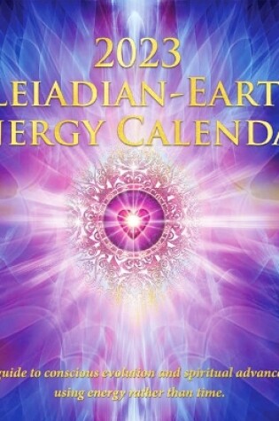 Cover of 2023 Pleiadian-Earth Energy Calendar
