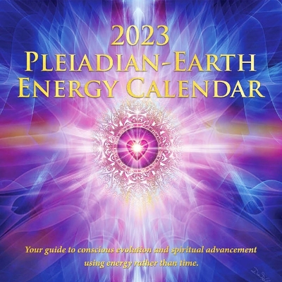 Book cover for 2023 Pleiadian-Earth Energy Calendar