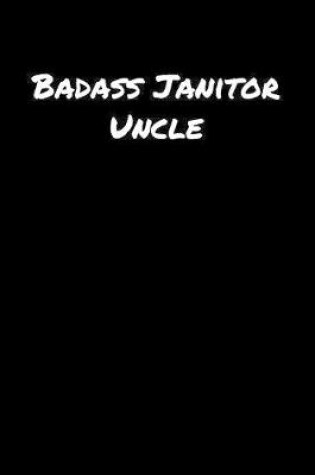 Cover of Badass Janitor Uncle