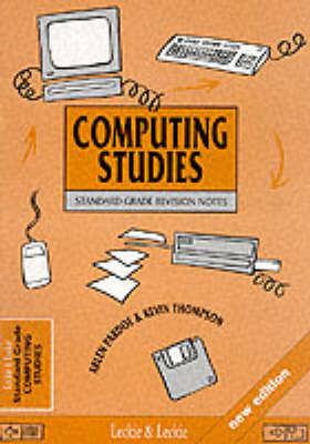 Book cover for Standard Grade Computing Studies Revision Notes