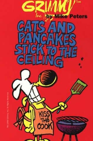 Cover of Grimmy: Cats and Pancakes Stick to the Ceiling