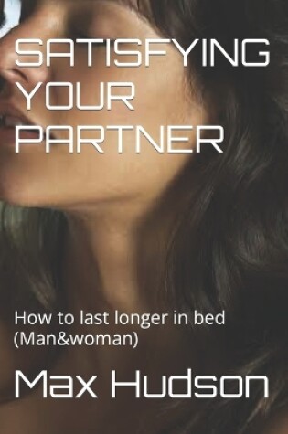 Cover of Satisfying Your Partner