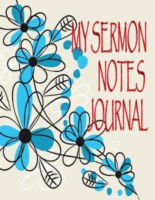 Book cover for My Sermon Notes Journal