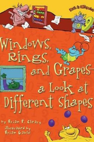 Cover of Windows, Rings, and Grapes — a Look at Different Shapes