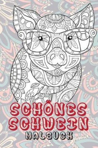 Cover of Schönes Schwein - Malbuch