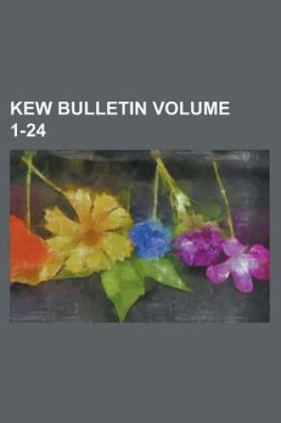 Cover of Kew Bulletin Volume 1-24