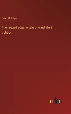 Book cover for The ragged edge