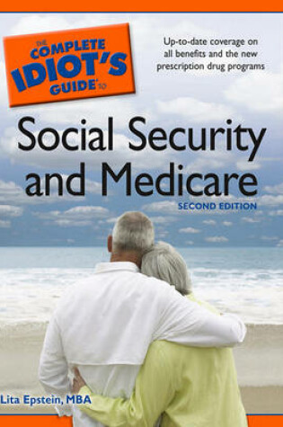 Cover of The Complete Idiot's Guide to Social Security and Medicare,