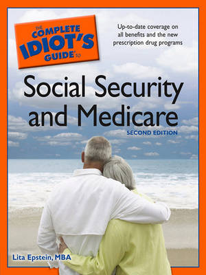 Book cover for The Complete Idiot's Guide to Social Security and Medicare,