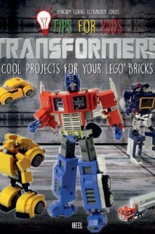 Cover of Tips for Kids: Transformers