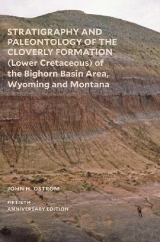 Cover of Stratigraphy and Paleontology of the Cloverly Formation (Lower Cretaceous) of the Bighorn Basin Area, Wyoming and Montana