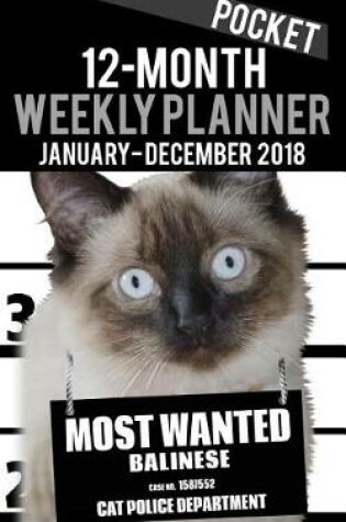 Cover of 2018 Pocket Weekly Planner - Most Wanted Balinese