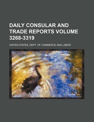 Book cover for Daily Consular and Trade Reports Volume 3268-3319