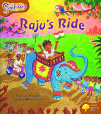 Book cover for Oxford Reading Tree: Level 8: Snapdragons: Raju's Ride