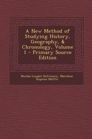 Cover of A New Method of Studying History, Geography, & Chronology, Volume 1