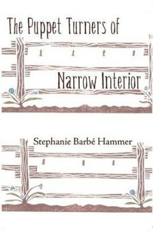 Cover of The Puppet Turners of Narrow Interior