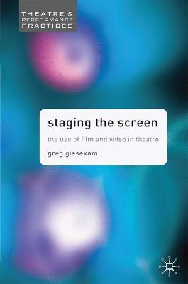 Cover of Staging the Screen