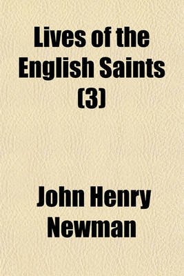 Book cover for Lives of the English Saints (Volume 3)