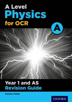Book cover for A Level Physics for OCR A Year 1 and AS Revision Guide
