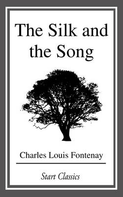 Book cover for The Silk and the Song