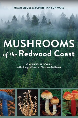 Cover of Mushrooms of the Redwood Coast