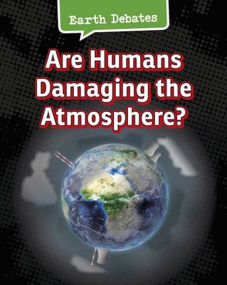 Book cover for Are Humans Damaging the Atmosphere?