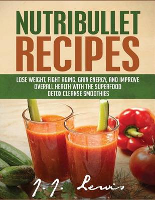Book cover for Nutribullet Recipes