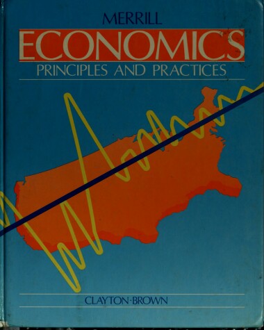 Book cover for Economics: Principles and Practices