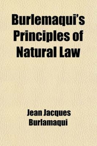 Cover of Burlemaqui's Principles of Natural Law