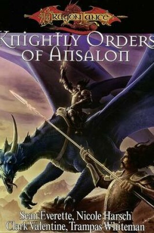 Cover of Dragonlance Knightly Orders of Ansalon
