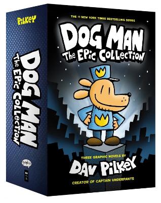 Book cover for Dog Man 1-3: The Epic Collection