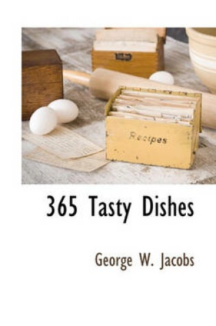 Cover of 365 Tasty Dishes