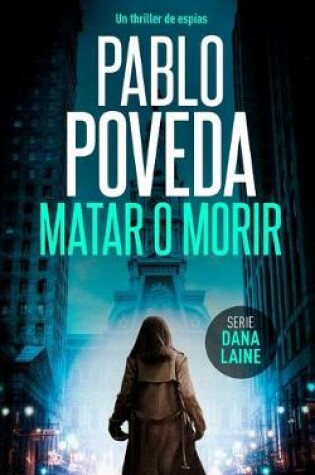 Cover of Matar o Morir