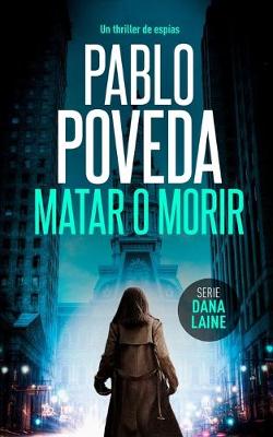 Book cover for Matar o Morir