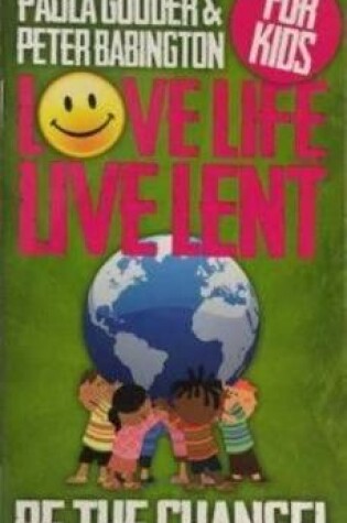 Cover of Love Life Live Lent, Children's Booklet