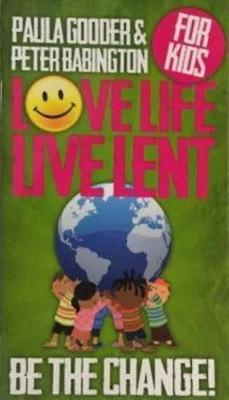 Book cover for Love Life Live Lent, Children's Booklet