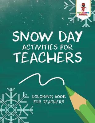 Book cover for Snow Day Activities for Teachers