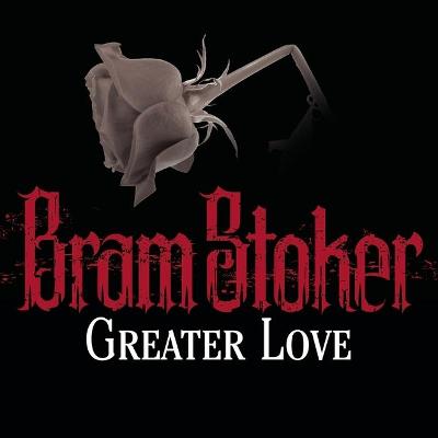 Book cover for Greater Love