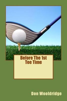 Book cover for Before the 1st Tee Time