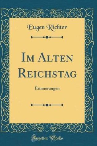 Cover of Im Alten Reichstag