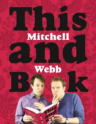 Book cover for This Mitchell and Webb Book