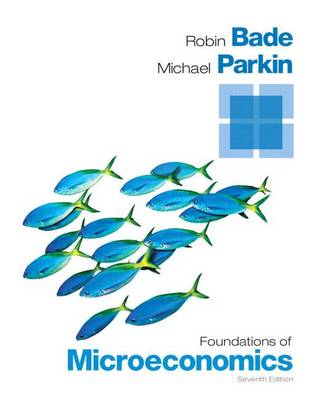 Book cover for Foundations of Microeconomics Plus New Mylab Economics with Pearson Etext -- Access Card Package