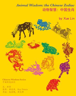 Book cover for Animal Wisdom: The Chinese Zodiac