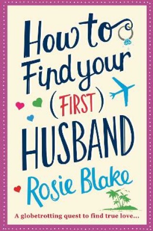Cover of How to Find Your (First) Husband