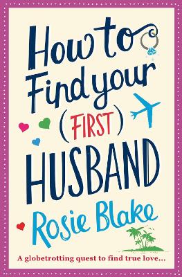 Book cover for How to Find Your (First) Husband